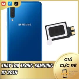 Thay Loa Trong Samsung A7 2018