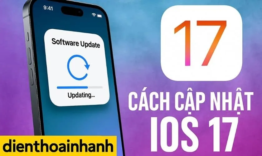 | Tháng 12 2025 Cách Cập Nhật iOS 17 Nhanh Nhất, An Toàn Cho iPhone