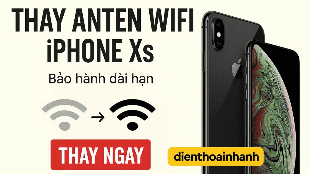 Thay Anten Wifi iPhone Xs Chất Lượng – Giá Tốt – Lấy Ngay