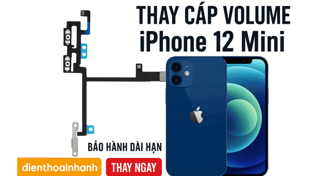 | Tháng 12 2025 Thay Cáp Volume iPhone 12 Mini Uy Tín, Giá Ưu Đãi Tại TPHCM