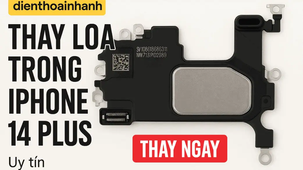 Tại sao nên chọn Điện Thoại Nhanh để thay loa trong iPhone 14 Plus?