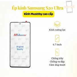 Ép kính Musttby Samsung S20 Ultra