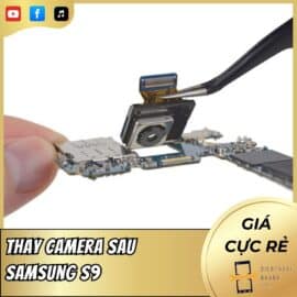 Thay Camera Sau Samsung S9