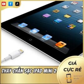 Thay Chân Sạc iPad Mini 2
