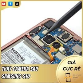 Thay Camera Sau Samsung S10