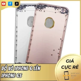 Độ Vỏ iPhone 6 Lên iPhone 6s