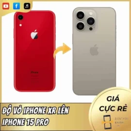 Độ Vỏ iPhone Xr Lên iPhone 15 Pro
