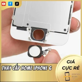 Thay Cáp Home iPhone 6