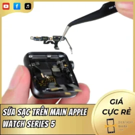 Thay Đế Sạc Apple Watch Series 5 – Khắc Phục Lỗi Sạc 