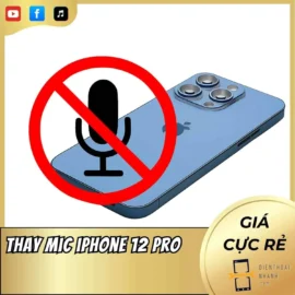 Thay Mic iPhone 12 Pro