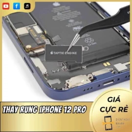 Thay rung iPhone 12 Pro