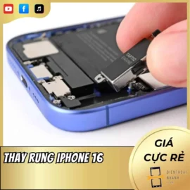 Thay rung iPhone 16