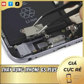 Thay rung iPhone 6s Plus
