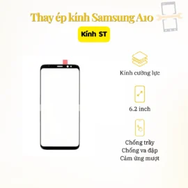 Thay Ép Kính Samsung A10 ST