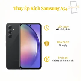 Thay Ép Kính Samsung A54