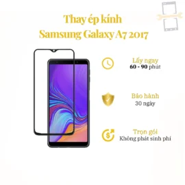 Thay Ép Kính Samsung Galaxy A7 2017