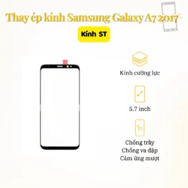 Thay Ép Kính Samsung Galaxy A7 2017 ST