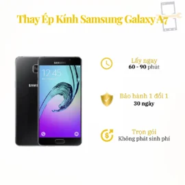 Thay Ép Kính Màn Hình Samsung Galaxy A7