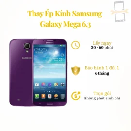 Thay Ép Kính Samsung Galaxy Mega 6.3