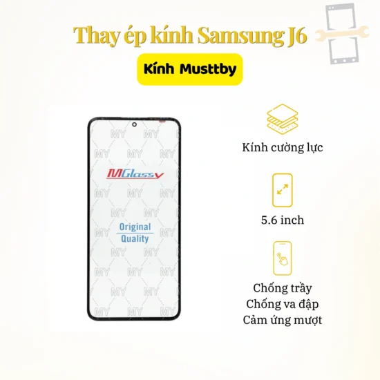 Thay Ép Kính Samsung J6 Musttby