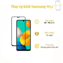 Thay Ép Kính Samsung M33