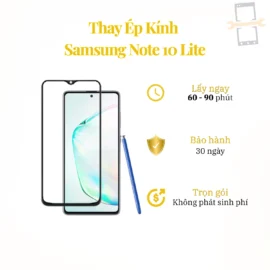Thay Ép Kính Samsung Note 10 Lite