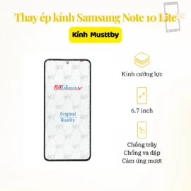 Thay Ép Kính Samsung Note 10 Lite Musttby