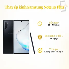 Thay ép kính Samsung Note 10 Plus
