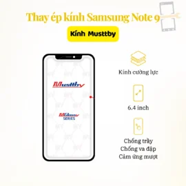 Thay Ép Kính Samsung Note 9 Musttby
