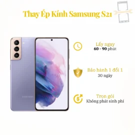 Thay Ép Kính Samsung S21