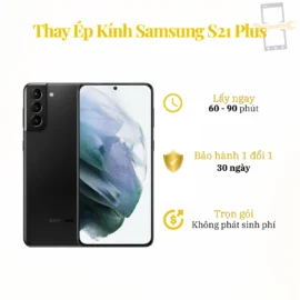 Thay Ép Kính Samsung S21 Plus