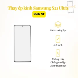 Thay Ép Kính Samsung S21 Ultra ST