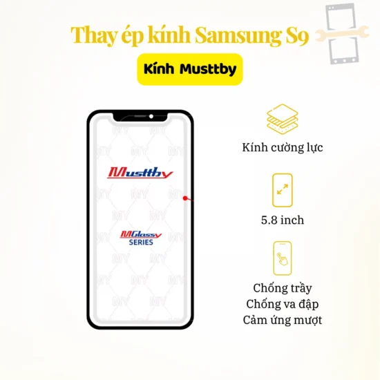 Thay Ép Kính Samsung S9 Musttby