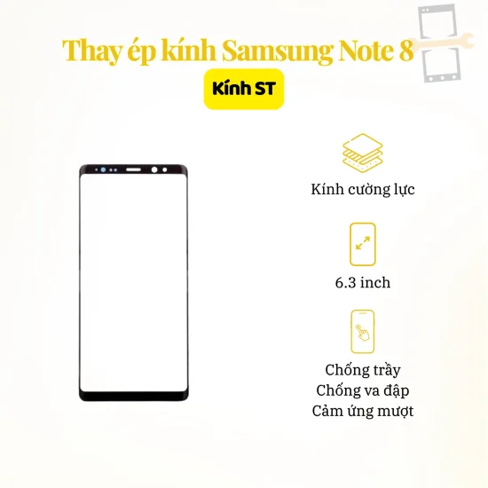 Thay ép kính ST Samsung Note 8