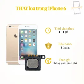 Thay loa trong iPhone 6