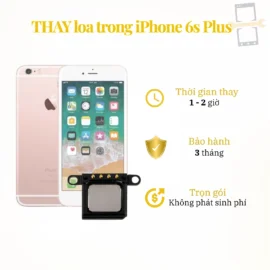 Thay loa trong iPhone 6s Plus
