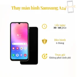 Thay Màn Hình Samsung A24