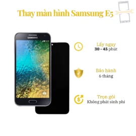 Thay Màn Hình Samsung E5