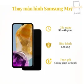 Thay Màn Hình Samsung M15
