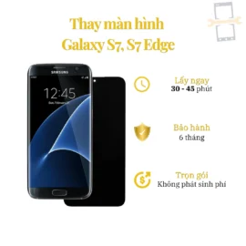 Thay Màn Hình Samsung S7, S7 Edge