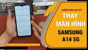 Thay Màn Hình Samsung A14