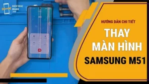 Thay Màn Hình Samsung M51