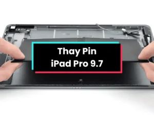 Thay Pin iPad Pro 9.7