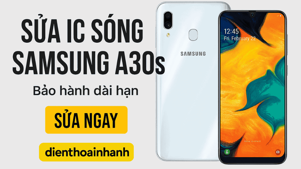 Sửa IC Sóng Samsung A30s – Lấy Liền, Giá Rõ Ràng