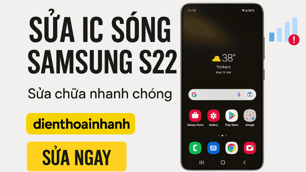 | Tháng mười một 2025 Quy Trình Sửa IC Sóng Samsung S22 Tại Điện Thoại Nhanh