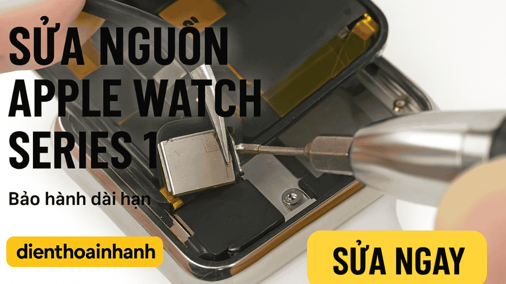 Sửa Nguồn Apple Watch Series 1, Uy Tín – Nhanh – Bền