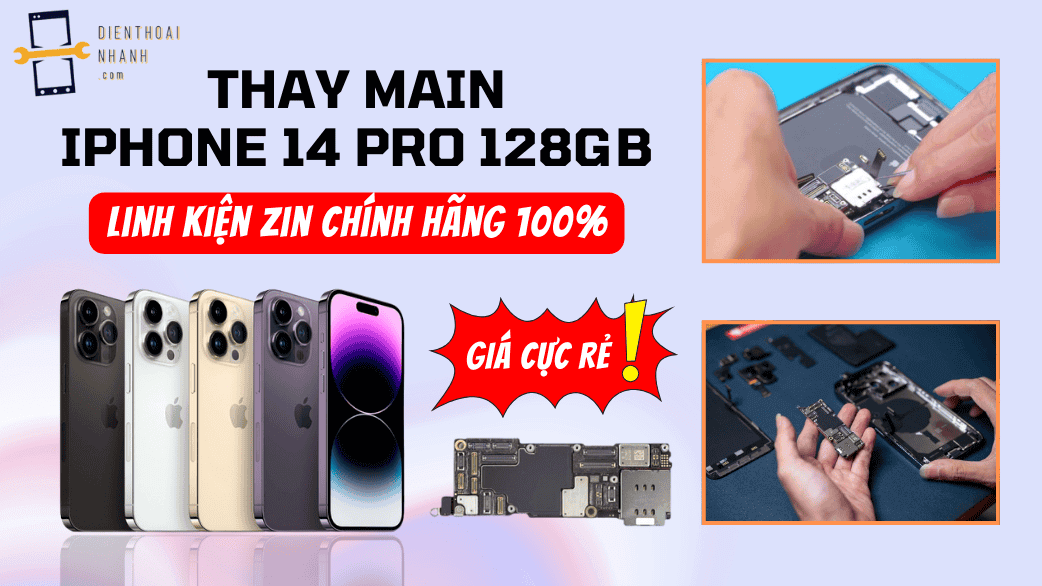 Thay Main iPhone 14 Pro 128GB Chính Hãng, Giá Tốt