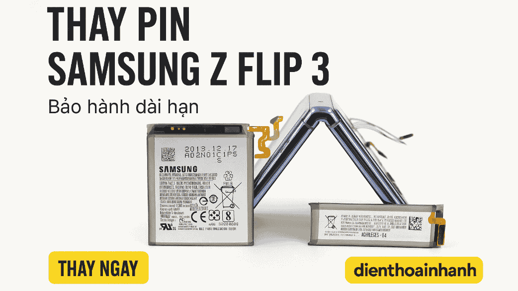 Bảng giá thay pin Samsung Z Flip 3 mới nhất