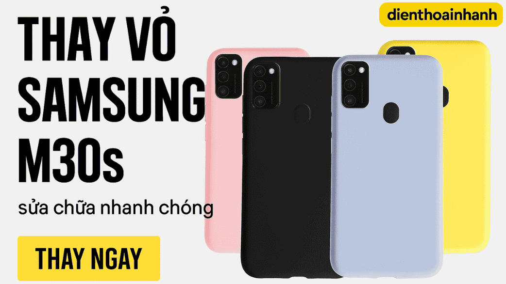 Thay Vỏ Samsung M30s Giá Tốt, Chính Hãng XFIX