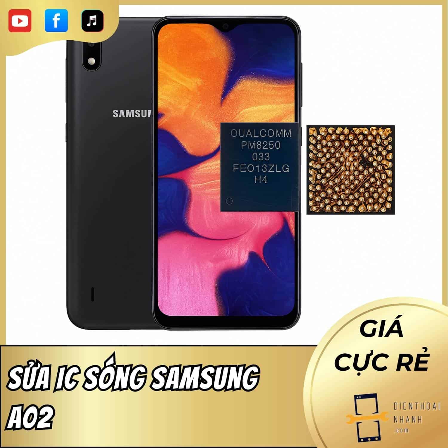 | Tháng mười một 2025 Sửa IC Sóng Samsung A02 Uy Tín, Giá Tốt | Lấy Ngay
